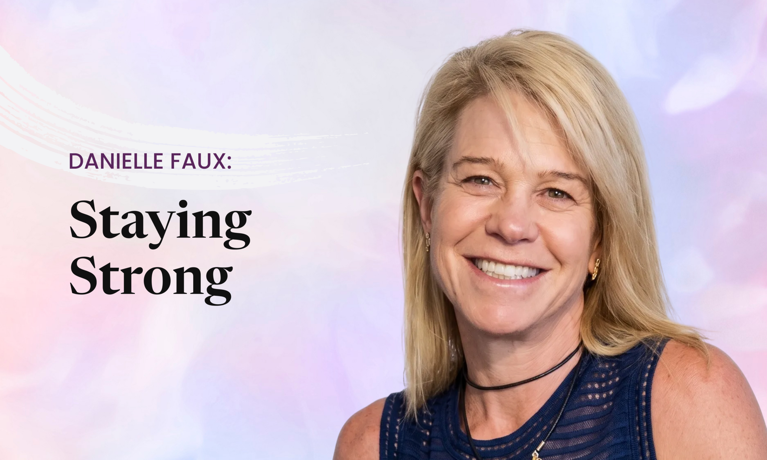 Staying Strong: A Testimonial